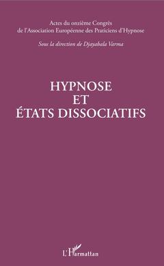 Couverture de l’ouvrage Hypnose et états dissociatifs