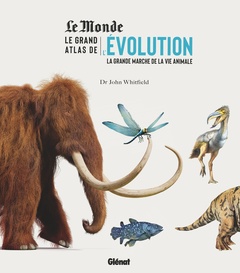 Cover of the book Le grand atlas de l'évolution animale