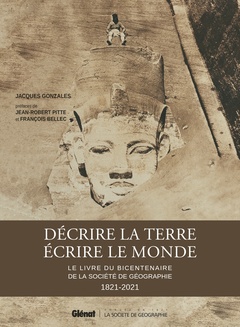 Cover of the book Décrire la Terre, écrire le Monde