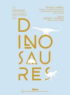 Cover of the book La grande odyssée des dinosaures