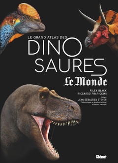 Couverture de l’ouvrage Le Grand Atlas des Dinosaures