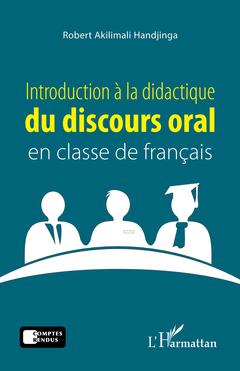 Couverture de l’ouvrage Introduction à la didactique du discours oral en classe de français