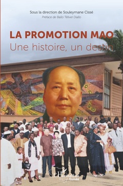 Couverture de l’ouvrage La promotion Mao. Une histoire, un destin