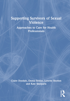 Couverture de l’ouvrage Supporting Survivors of Sexual Violence and Abuse