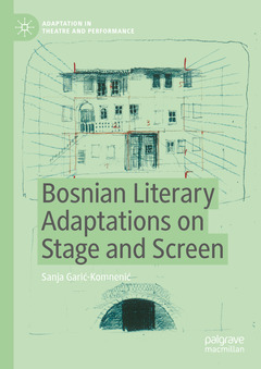 Cover of the book Bosnian Literary Adaptations on Stage and Screen