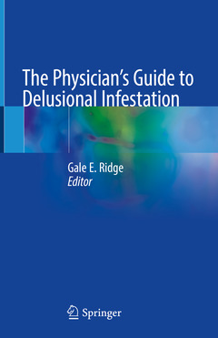 Couverture de l’ouvrage The Physician's Guide to Delusional Infestation