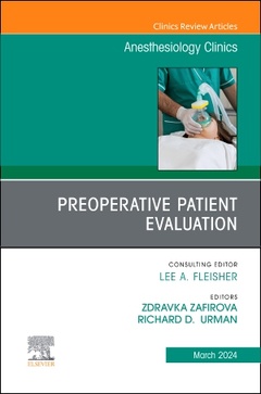 Cover of the book Preoperative Patient Evaluation, An Issue of Anesthesiology Clinics