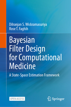 Couverture de l’ouvrage Bayesian Filter Design for Computational Medicine