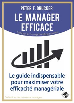 Cover of the book Le manager efficace