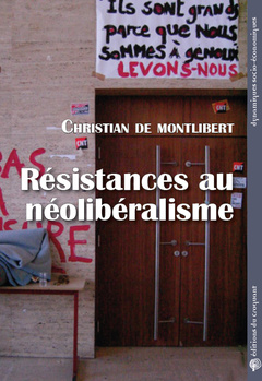 Cover of the book Résistances au néolibéralisme