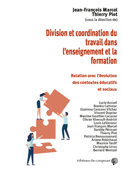 Couverture de l’ouvrage Division et coordination du travail dans l'enseignement et la formation