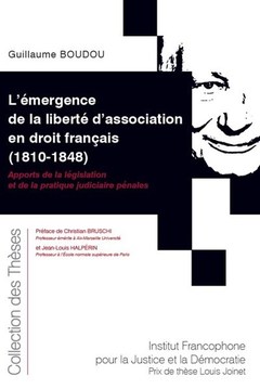 Couverture de l’ouvrage L'émergence de la liberté d'association en droit français (1810-1848)