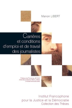 Couverture de l’ouvrage Carrières et conditions d'emploi et de travail des journalistes
