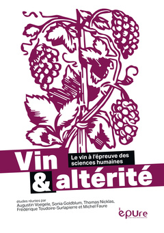 Cover of the book Vin et altérité - le vin à l'épreuve des sciences humaines
