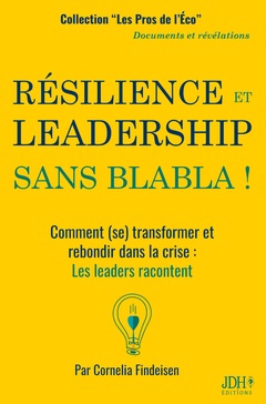 Cover of the book RÉSILIENCE ET LEADERSHIP SANS BLABLA !