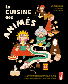 Cover of the book La Cuisine des animés