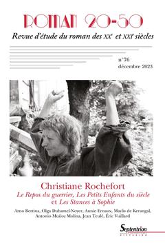Couverture de l’ouvrage Christiane Rochefort : Le Repos du guerrier, Les Petits Enfants du siècle, Les Stances à Sophie