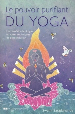 Couverture de l’ouvrage Le pouvoir purifiant du yoga
