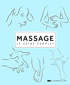 Couverture de l’ouvrage Massage - Le guide complet