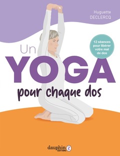 Couverture de l’ouvrage Un yoga pour chaque dos