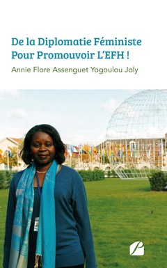 Couverture de l’ouvrage De La Diplomatie Féministe Pour Promouvoir L'EFH !