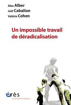 Cover of the book Un impossible travail de déradicalisation