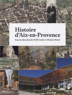 Couverture de l’ouvrage Histoire d'Aix-en-Provence