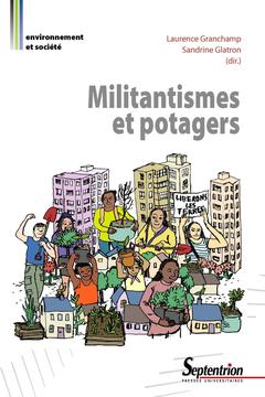 Cover of the book Militantismes et potagers
