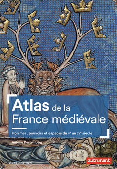 Couverture de l’ouvrage Atlas de la France médiévale