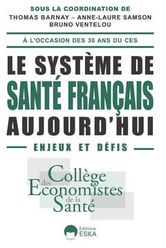 Couverture de l’ouvrage LE SYSTEME DE SANTE FRANCAIS AUJOURD'HUI