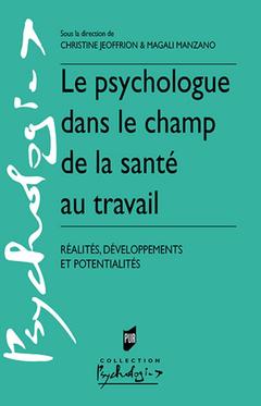 Cover of the book Le psychologue dans le champ de la santé au travail