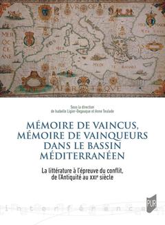 Couverture de l’ouvrage Mémoire de vaincus, mémoire de vainqueurs dans le bassin méditerranéen