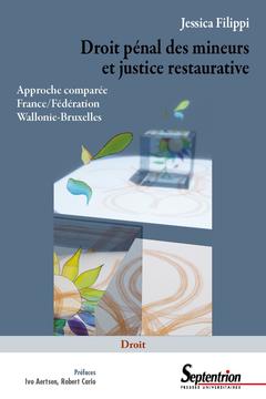 Cover of the book Droit pénal des mineurs et justice restaurative