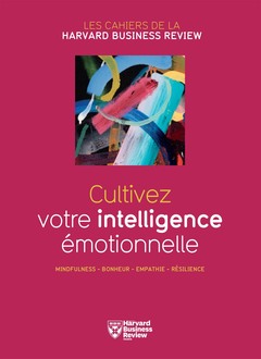 Cover of the book Cultivez votre intelligence émotionnelle