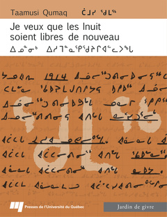 Couverture de l’ouvrage Je veux que les Inuit soient libres de nouveau (français/inuktitut)