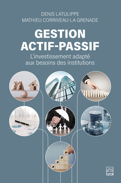 Cover of the book GESTION ACTIF-PASSIF. L'INVESTISSEMENT ADAPTE AUX BESOINS DES