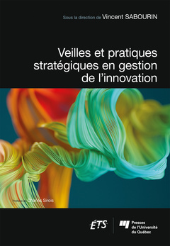 Couverture de l’ouvrage Veilles et pratiques stratégiques en gestion de l'innovation