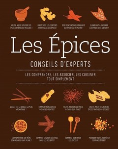 Couverture de l’ouvrage Les Epices - Conseils d'experts