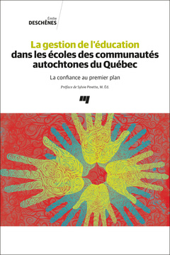 Couverture de l’ouvrage La gestion de l'éducation dans les écoles des communautés autochtones du Québec