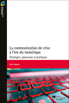Couverture de l’ouvrage La communication de crise à l'ère du numérique