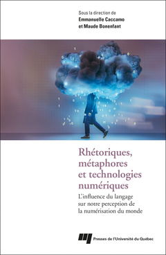 Couverture de l’ouvrage Rhétoriques, métaphores et technologies numériques