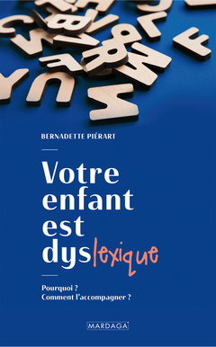 Cover of the book Votre enfant est dyslexique