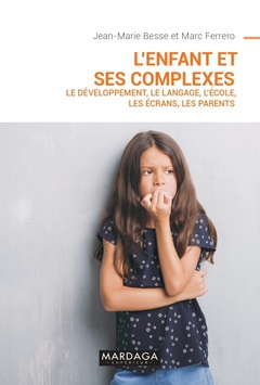 Cover of the book L'enfant et ses complexes