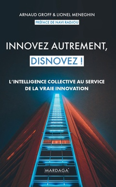 Cover of the book Innovez autrement, disnovez !