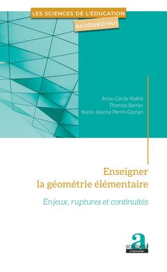 Couverture de l’ouvrage Enseigner la géométrie élémentaire