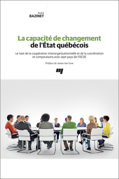 Couverture de l’ouvrage La capacité de changement de l'État québécois