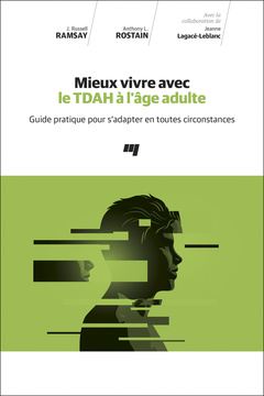 Cover of the book Mieux vivre avec le TDAH à l'âge adulte