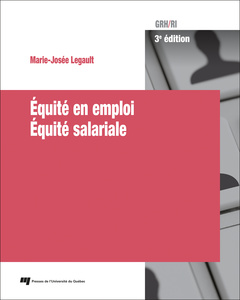 Couverture de l’ouvrage Équité en emploi - Équité salariale, 3e édition