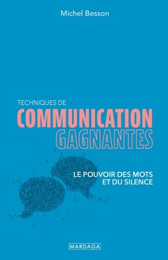 Couverture de l’ouvrage Techniques de communication gagnantes