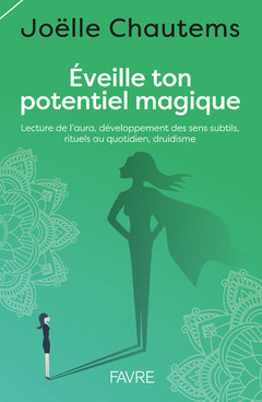 Cover of the book Eveille ton potentiel magique